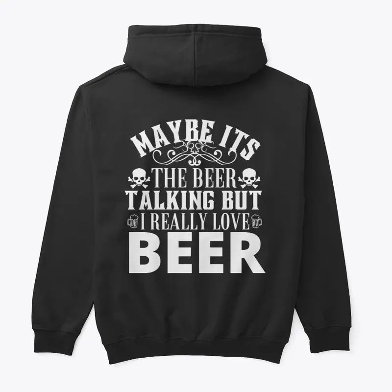 Maybe its the beer talking