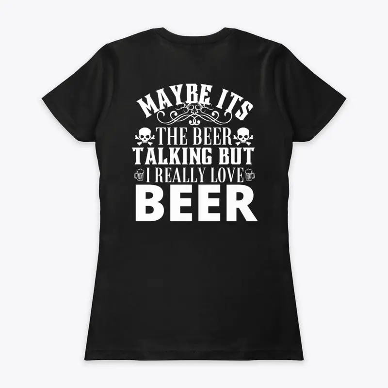 Maybe its the beer talking